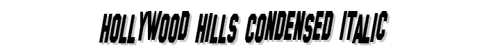Hollywood Hills Condensed Italic font